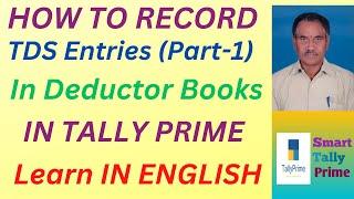 113. How to Record TDS Entries  in Deductor Books in Tally Prime (Part-1) | ENGLISH | S T P