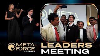 Meta Force Leaders Meeting | June 2024