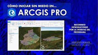 Cómo iniciar sin miedo en ArcGis Pro 