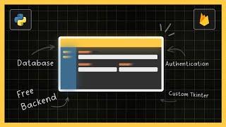 Add Database & Authentication To Tkinter Apps In 8 Mins