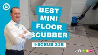 The Best Mini Scrubbing Machine | i-scrub 21B