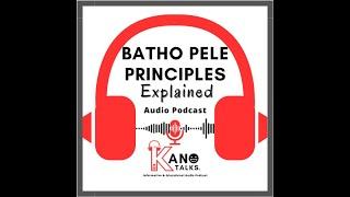 Episode 01 - What is Batho Pele? 8 Batho Pele Principles Explained For Beginners @ConsultKano Talks
