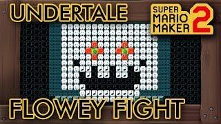 Super Mario Maker 2 - UNDERTALE: Flowey Fight