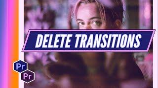 Delete All Transitions FAST | Adobe Premiere Pro Tutorial | Edit With Andy