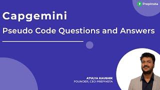 Capgemini Pseudo Code Questions and Answers