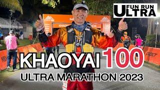 EP.29 | Khaoyai 100K Ultra Marathon 2023 | Ultra Running | Fun Run Ultra | 22.12.23