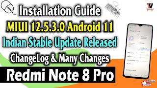 MIUI 12.5.3.0 Android 11 Indian Stable Update for Redmi Note 8 Pro (Installation Guide)