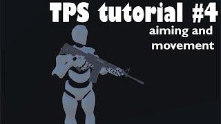 TPS in Unity #4 - aiming and movement