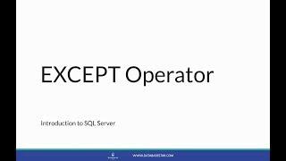 Introduction to SQL Server - EXCEPT Operator - Lesson 25