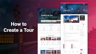 How to Create a Tour for TravelTime - Tour & Travel Agency Theme