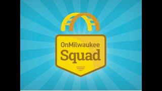 OnMilwaukee Squad