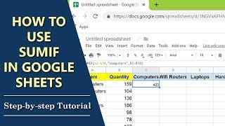 Google Sheets SUMIF | How to Use SUMIF Formula | Step-by-Step Tutorial