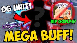 This OG Units Buff is GAME BREAKING OP! | Anime Last Stand Update