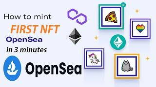 Mint your first NFT Collection on OpenSea in 3 minutes - Step by Step visual tutorial