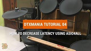 【DTXMania Tutorial】How to decrease latency using ASIO4ALL