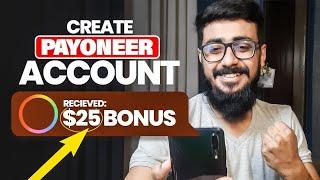 How to Create Payoneer Account in Pakistan 2024 & Get a $50 Bonus | Payoneer Account Kaise banaye