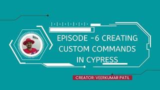 EP-6 Creating Custom Commands In Cypress