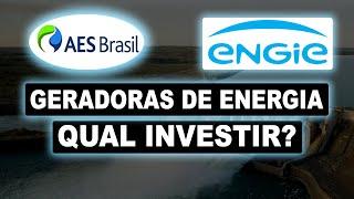 EGIE3 ou AESB3? AES Brasil ou ENGIE? VALE A PENA INVESTIR? AÇÕES DE ENERGIA PARA DIVIDENDOS