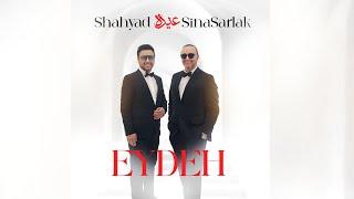 SHAHYAD & SINA SARLAK   official music video   EYDEH    شهیاد - سینا سرلک   عیده