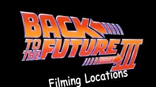 Back to the Future Part III Filming Locations | Then & Now