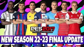 PES 2017 | NEW SEASON 2022-2023 FINAL UPDATE  - T99 PATCH V13