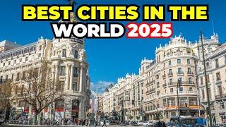 Top 10 Best Cities In The World Revealed