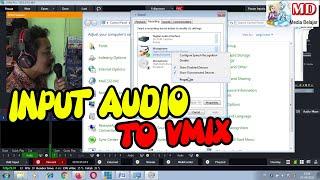 CARA MUDAH INPUT AUDIO MIC / MIXER KE VMIX #StayHome &  #LearningHome