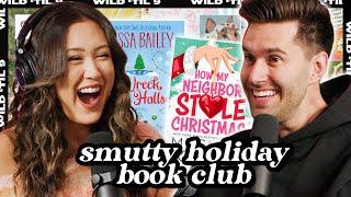 smutty holiday book club | Wild 'Til 9 Episode 213