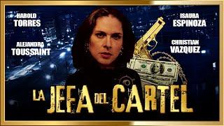 "LA JEFA DEL CARTEL"  Pelicula de acción completa en HD