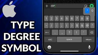 How To Type Degree Symbol On iPhone Keyboard