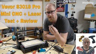 Vevor CNC 3018 Pro - CNC Graviermaschine, 15W, Laser Engraver (Test, Review)