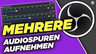 MEHRERE Audiospuren separat aufnehmen in OBS