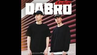 Dabro - На часах ноль-ноль(премьера песни 2021).