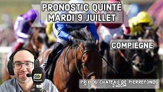  Pronostic Quinté / Super Top5 Mardi 9 Juillet 2024. Compiègne  Prix du Château de Pierrefonds