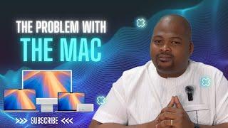 The Real Problem with the Mac