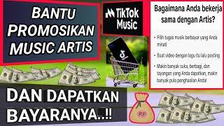 Cara promosikan music artis di tiktokdapatkan bayaran sesuai view..!!