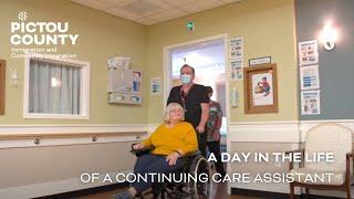 A day in the Life of a Continuing Care Assistant (CCA) - Pictou County