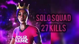 Fortnite | Solo Squad +27 Kills 