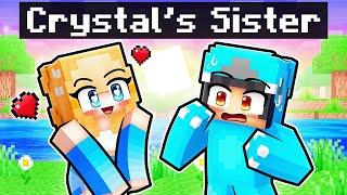 Crystal’s Sister Has a Crush on Me!