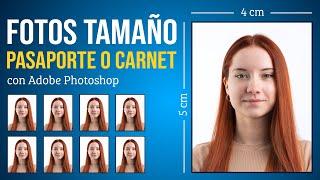 FOTO TAMAÑO PASAPORTE O CARNET: Descubre cómo ajustar un documento para imprimir fotos con Photoshop