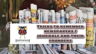 Tricks To Remember JOURNALS/NEWS PAPER AND FOUNDER || UPSC || SSC || GENERAL KNOWLEDGE QUIZ