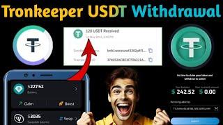 Tronkeeper new update || Tronkeeper usdt withdraw start || Tronkeeper Usdt withdrawal process