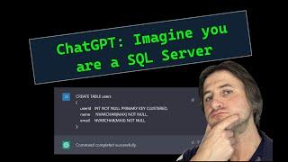 ChatGPT - Imagine you are a Microsoft SQL Server database server