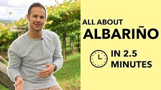 Albariño - All About the Albariño White Wine Grape from Rías Baixas, Spain