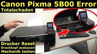 Canon Pixma Fehler 5B00 Error - Totalschaden - Druckkopf ausbauen - Reset - [4K Video]