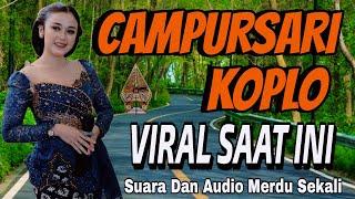 CAMPURSARI KOPLO LAGU JAWA TERFAVORIT VIRAL - DANGDUT KOPLO LAGU JAWA TERBARU VERSION