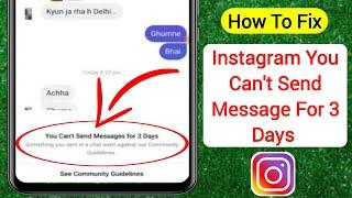 How To Fix Instagram You Can't Send Message For 3 Days Problem 2024