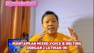 2 Latihan Ini Akan Buat Belting & Mixed Voice Kamu Jadi Lebih Mudah. Wajib Cobain Nih!!! Saya JAMIN.