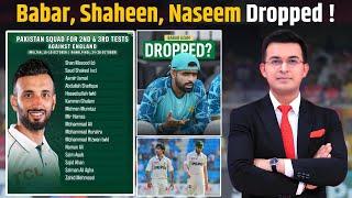 Babar Azam, Shaheen Afiridi & Naseem Shah Dropped from Pakistan Squad for 2nd & 3rd Test!