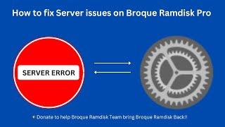 How to fix Server Error on Broque Ramdisk PRO | Free iCloud Bypass | Fix Connecting to Server